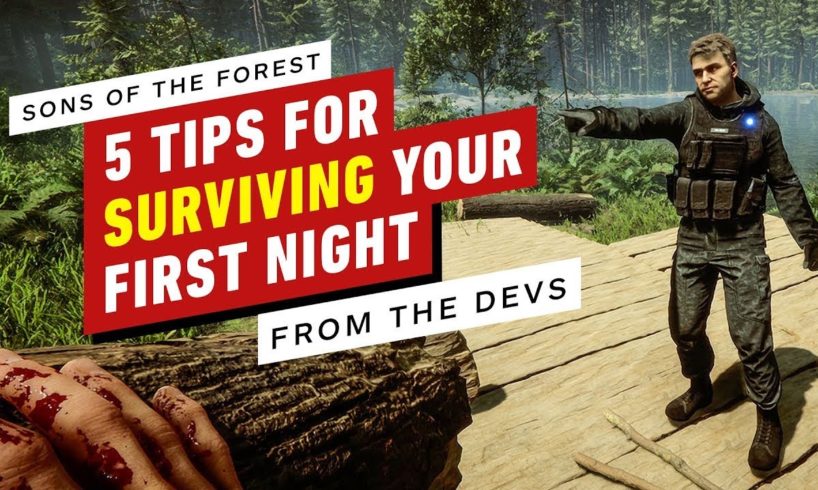 Sons of the Forest: 5 Developer Tips for Surviving Your First Night