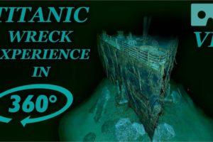 TITANIC WRECK 360° VR - Virtual Reality Experience