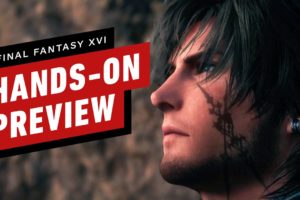 Final Fantasy 16 Hands-On Preview