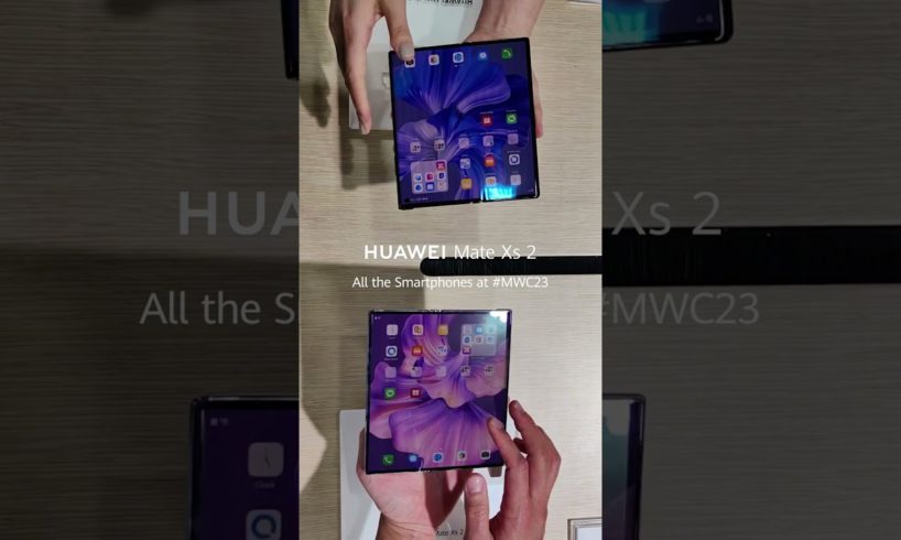 All the Smartphones at #MWC23 #HuaweiMWC2023