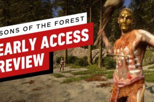 Sons of the Forest Early Access Review