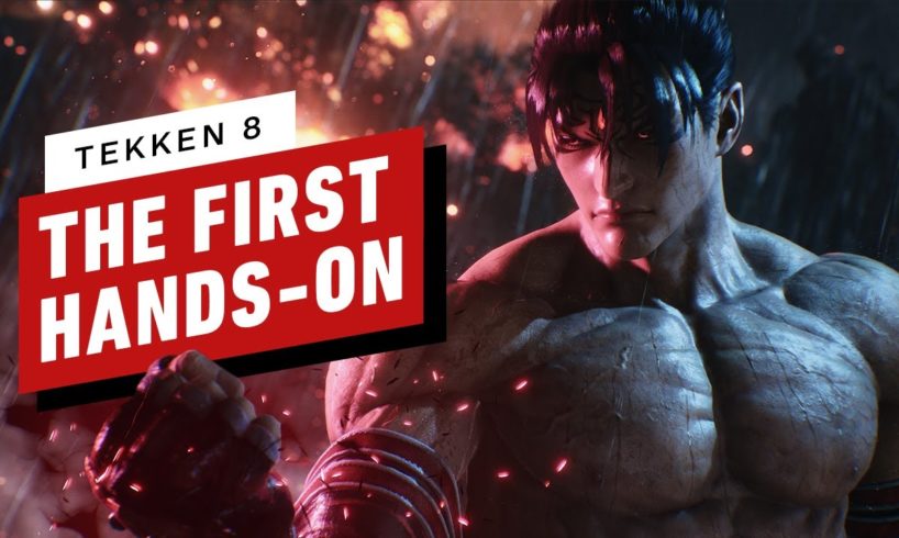 Tekken 8: The First Hands-On Preview