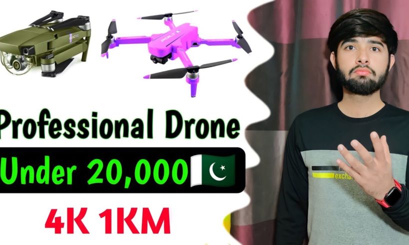 Best Drone camera under 20000 in pakistan | best drone under 30000 in pakistan | drone under budget
