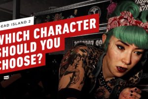 Dead Island 2 - Which Character Should You Choose?