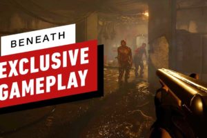 Beneath: 6 Minutes of the Next-Gen Action-Horror FPS