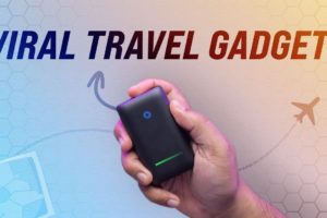 7 Travel Gadgets Absolutely ESSENTIAL!