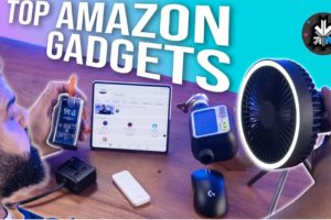 Amazon Top Tech Gadgets I Bought
