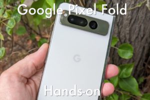 Google Pixel Fold hands on ($1799): all the Pixel goodness, all the bendy goodness