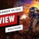 Warhammer 40K: Boltgun Review