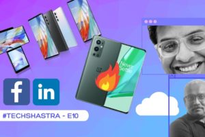#TechShastra EP 10 | LG exits smartphone business | Linkedin fake job offers | OnePlus 9 Pro heating