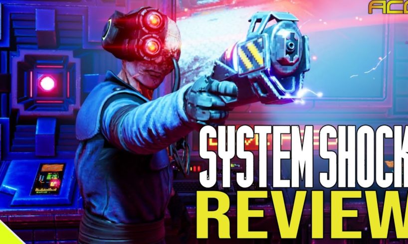 System Shock Remake Review- All difficulties, all systems, detailed -Buy, Wait for Sale, Never Touch