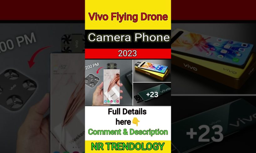 Vivo Flying Drone Camera Phone #Shorts #Youtubeshorts #viralshort  #vivo