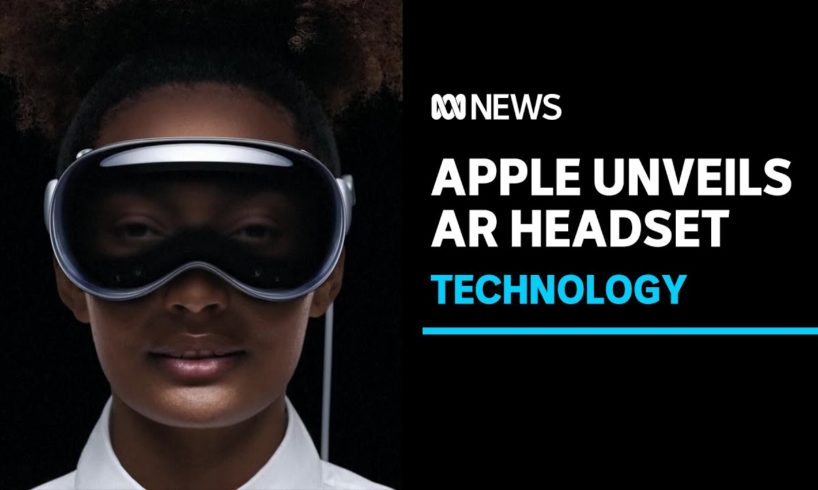 Apple unveils new virtual reality headset at annual conference | ABC News