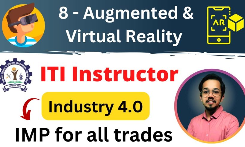 Augmented and Virtual Reality - AR VR | Industry 4.0 for iti instrctor | CBT 2 🔥 IMP MCQ