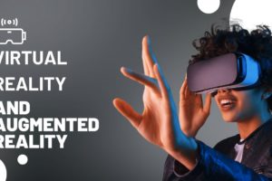Virtual and Augmented Reality technologies - An Amazing Future ?
