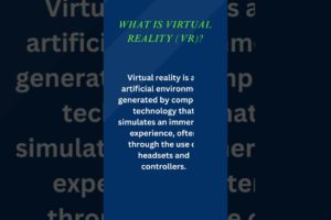 what is virtual reality? #technology information