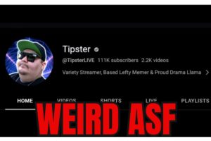 Tipster Is A Certified WEIRDO