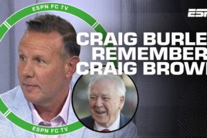 Craig Burley remembers Craig Brown's 'marvelous' sense of humor | ESPN FC