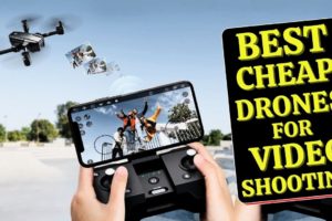Top 5 Best Cheap Drone Camera For Video Shooting | Best Drones With Camera Under $100 💥