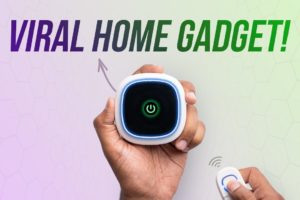 7 Awesome Gadgets for Home!