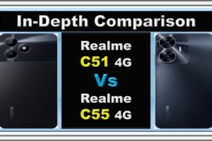 Realme C51 vs Realme C55: Budget Smartphones Showdown!
