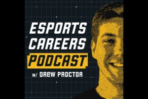 How He Got A Job At ESPN Esports with Daniel Collette (Episode 6)