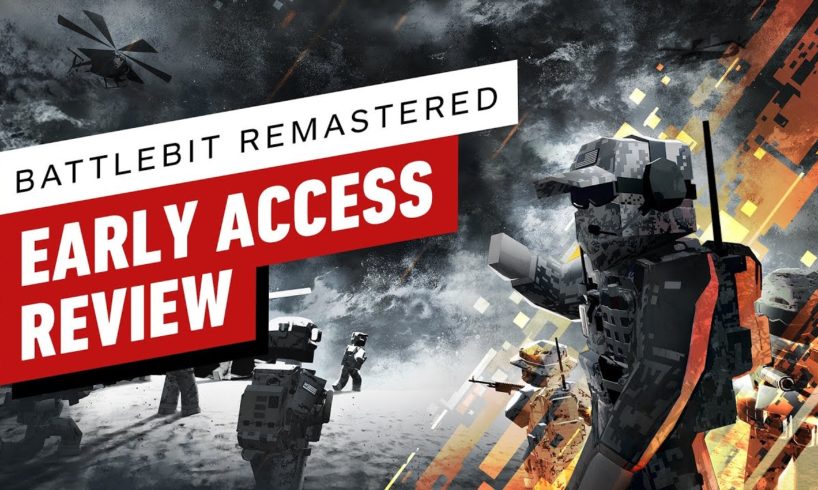 BattleBit Remastered Early Access Review