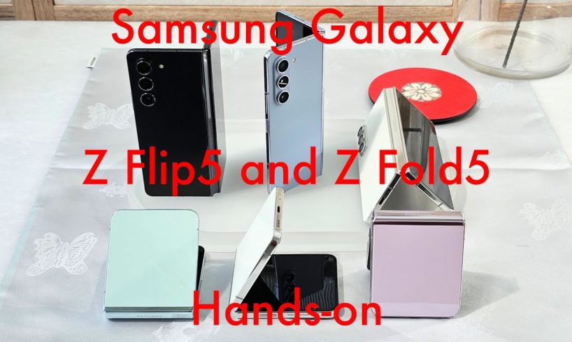 Samsung Galaxy Z Flip5 and Z Fold5 hands-on: evolutionary in every way...