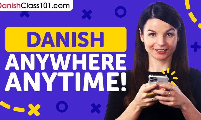 8 Ways to Learn Danish with Your Smartphone