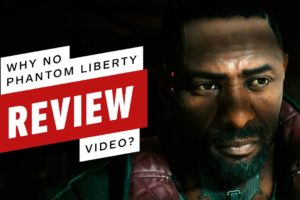 No IGN Cyberpunk 2077: Phantom Liberty Video Review Yet - Here's Why