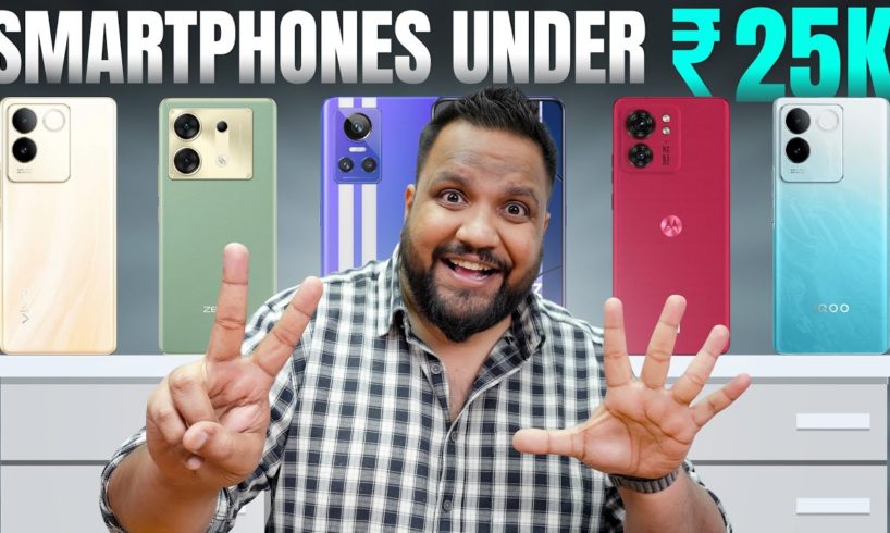 Top 5 Best Phones Under Rs 25,000 - Fresh Collection!