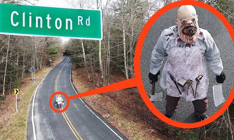 when your drone see's this on Haunted Clinton Road DO NOT try to pass him! Drive away FAST!