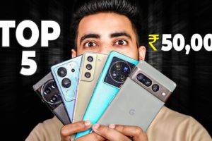 TOP 5 Smartphone Under Rs 50,000 !!