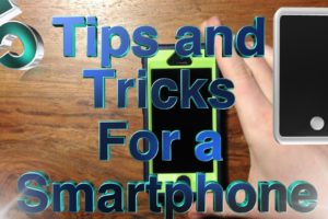 5 Tips and Tricks For Smartphones