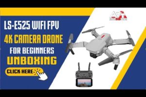 BEST BUDGET DRONE FOR BEGINNERS - LS-E525 WiFi FPV 4K Camera