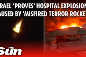 IDF claim footage proves Gaza hospital explosion caused by 'misfired terror rocket'