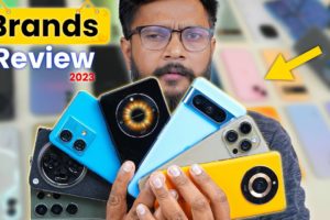 All Smartphone Brands Review in India - 2023 Reality!