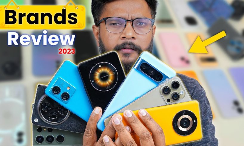 All Smartphone Brands Review in India - 2023 Reality!