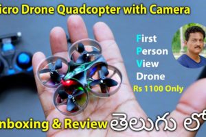 FPV Micro Drone with Camera for Only Rs1100 Unboxing in Telugu...