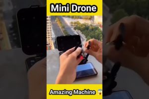 सबसे छोटा Mini Drone Camera  #amazingfacts #gadgets