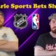 The Earle Sports Bets Show! Free NHL and NBA Picks For March 26th, 2024 | Earle Sports Bets