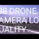 E88 DRONE CAMERA LOW QUALITY